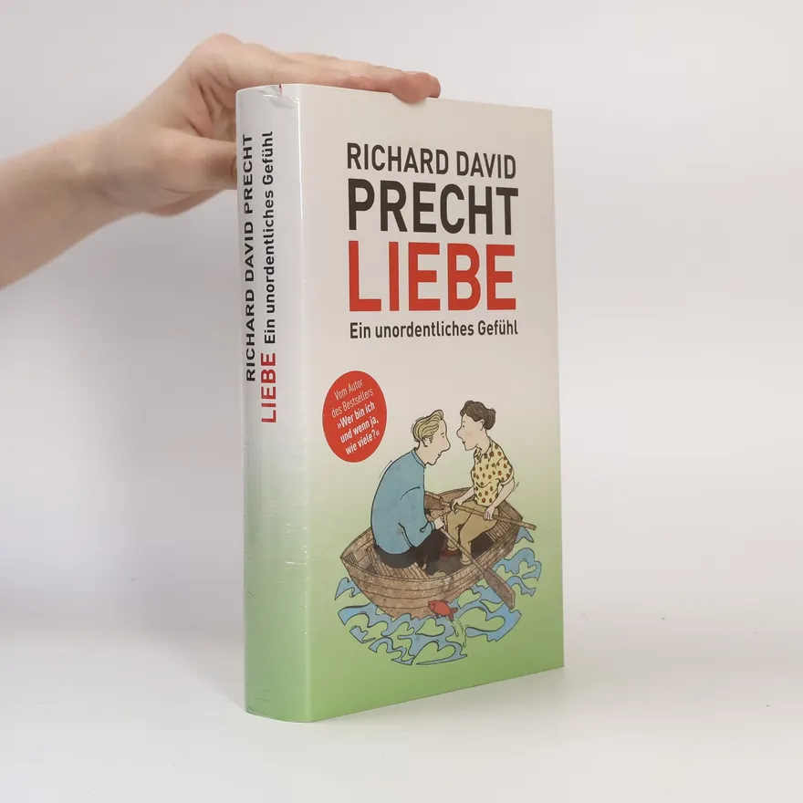Precht Liebe Ein unordentliches Gefühl | Richard David | German | Book