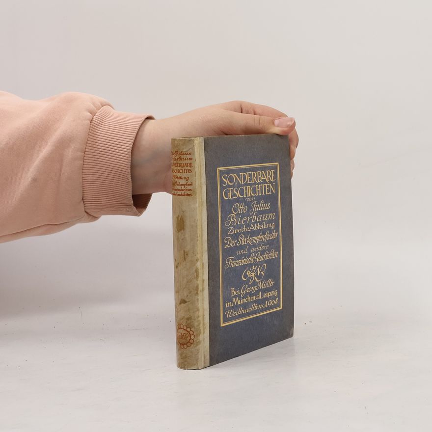 Otto Julius Bierbaum Sonderbare Geschichten