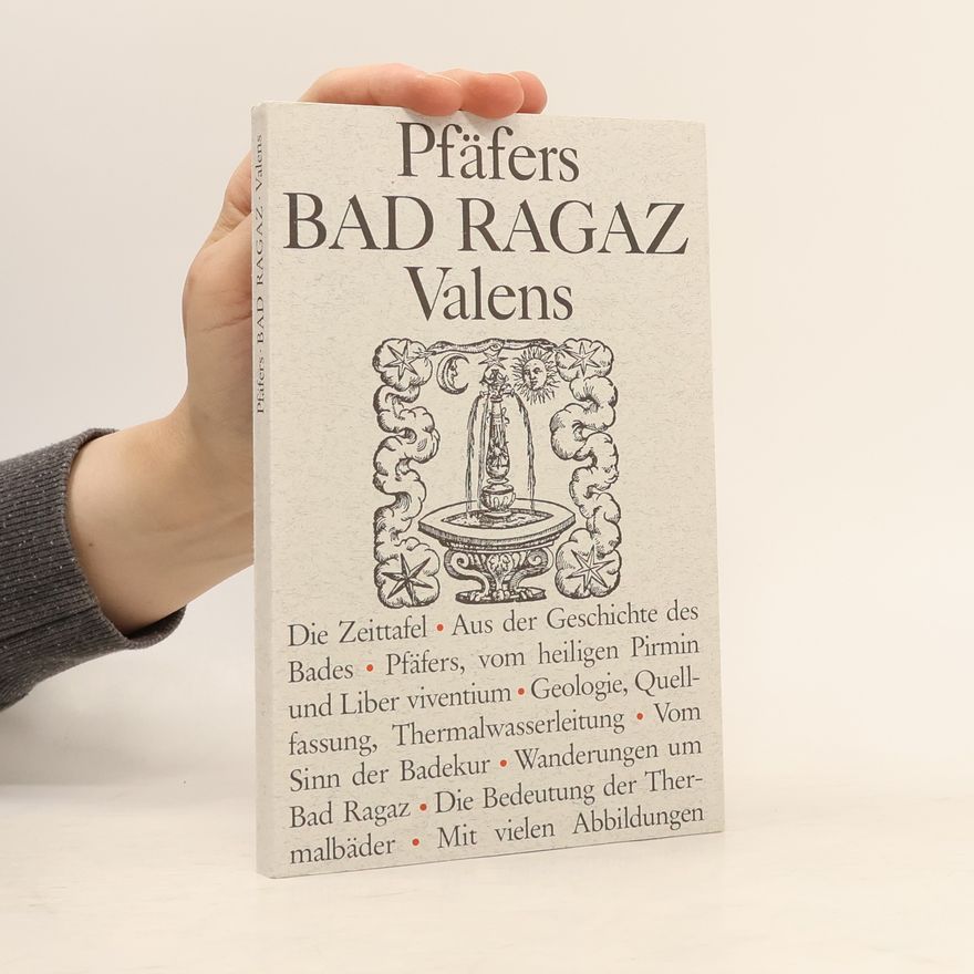 Kolektiv autorů Pfäfers. Bad Ragaz . Valens