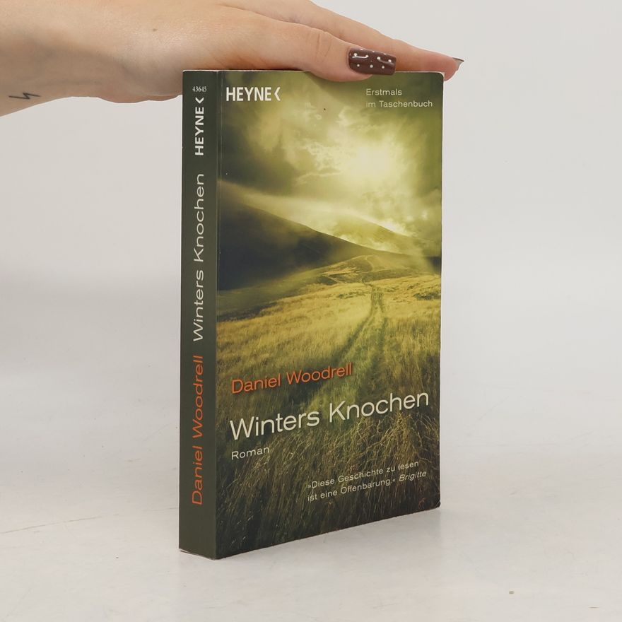 Daniel Woodrell Winters Knochen