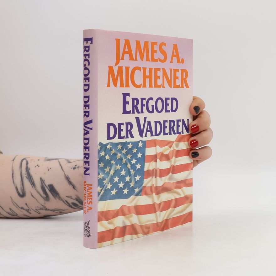 James Albert Michener Erfgoed der vaderen