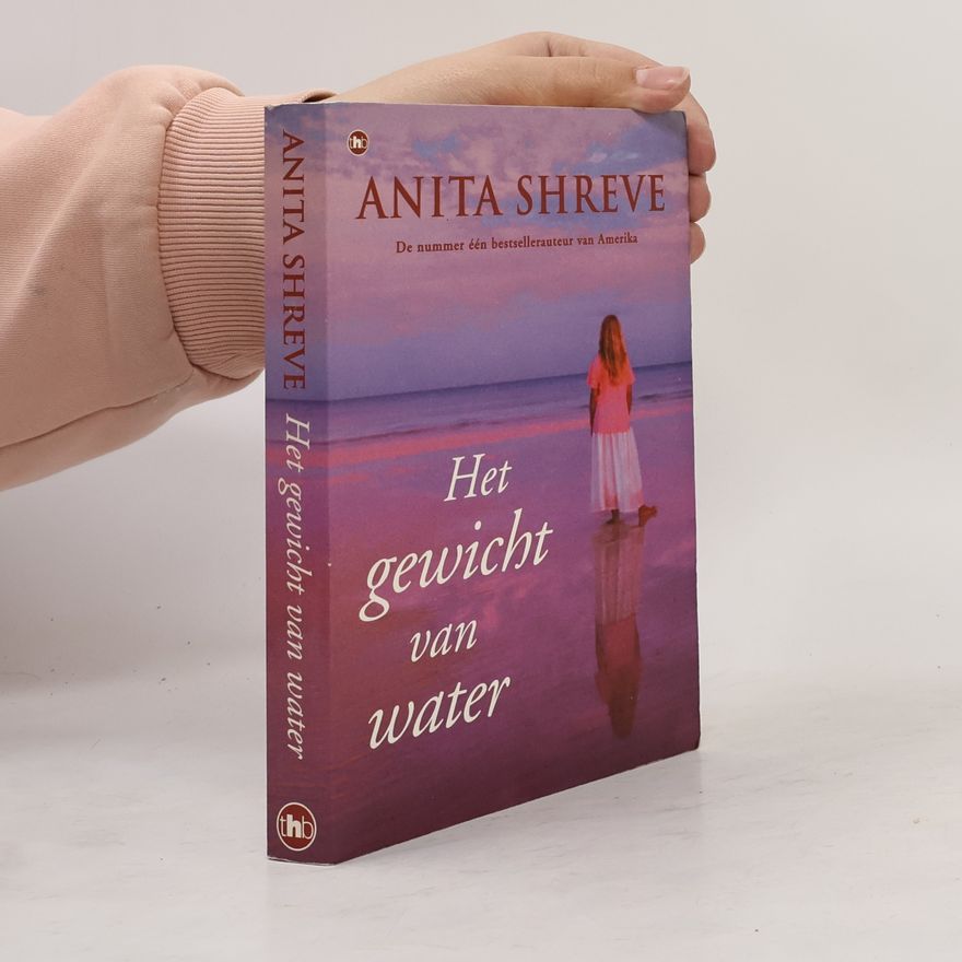 Anita Shreve Het gewicht van water