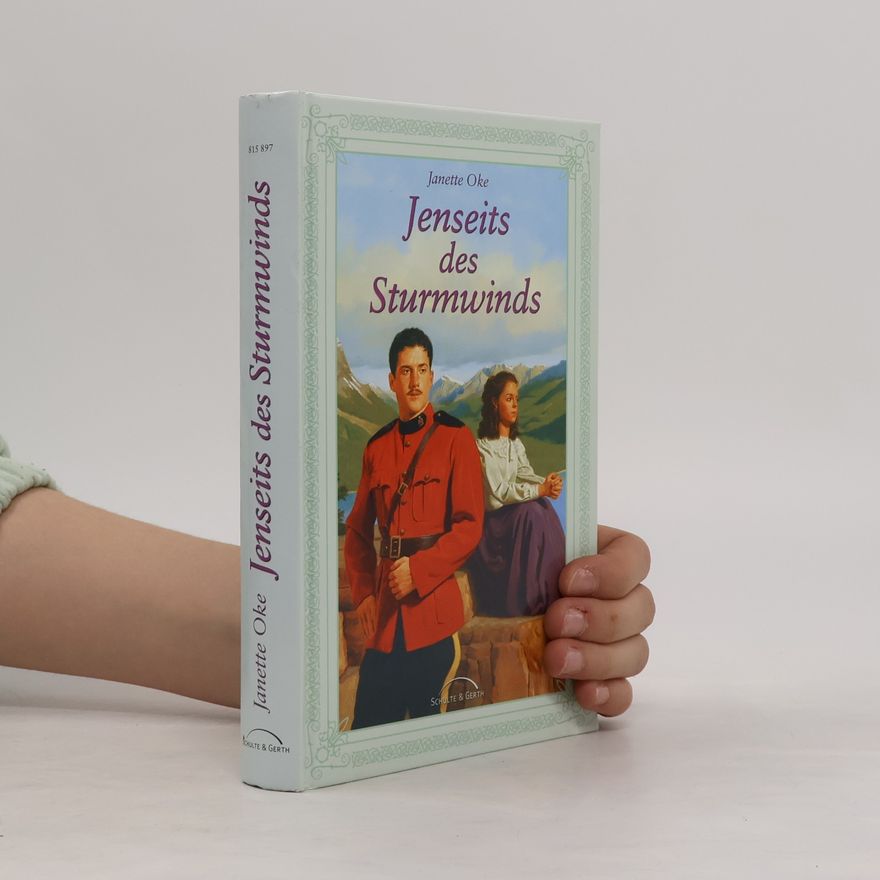 Janette Oke Jenseits des Sturmwinds. Roman