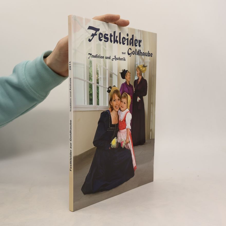 Autorenkollektiv Festkleider zur Goldhaube
