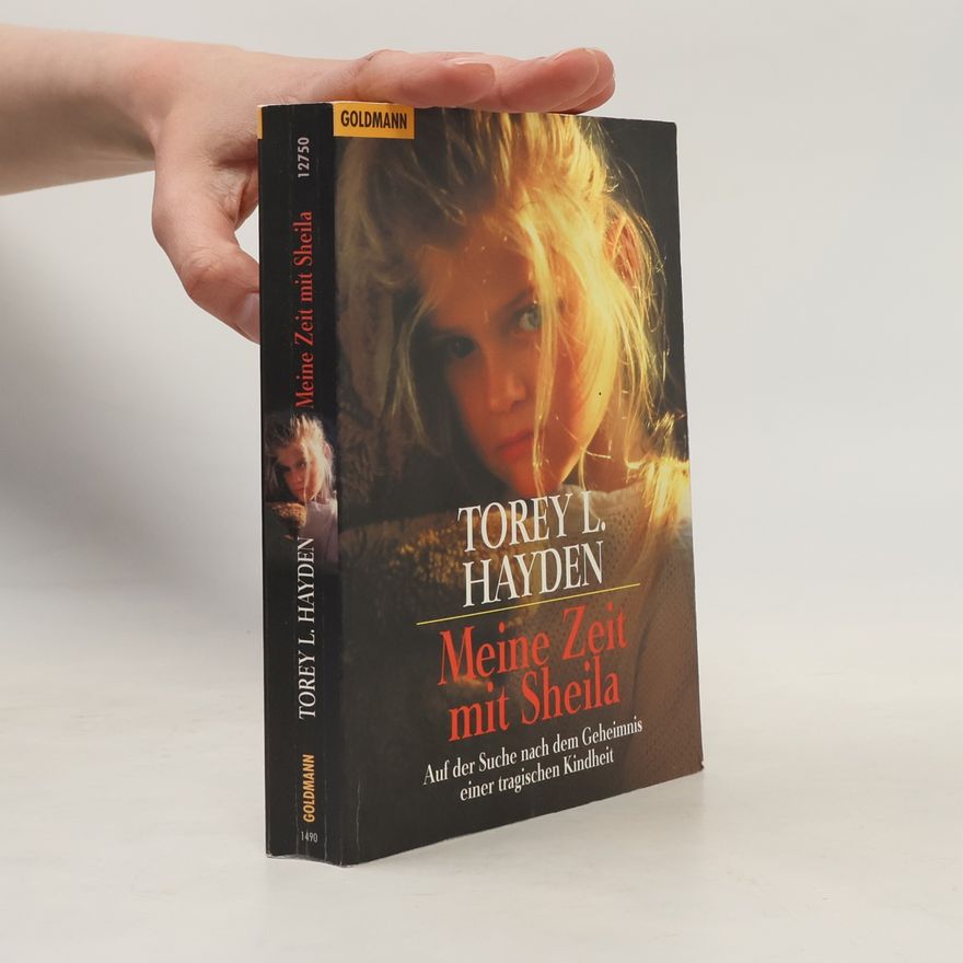 Torey Hayden Meine Zeit mit Sheila