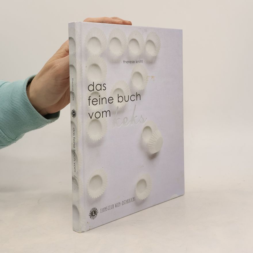 Therese Knittl Das feine Buch vom Keks