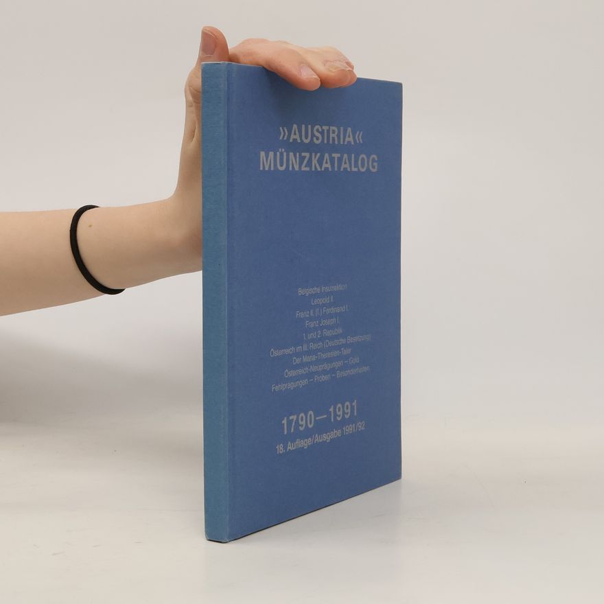 Autorenkollektiv Austria Münzkatalog 1790-1991
