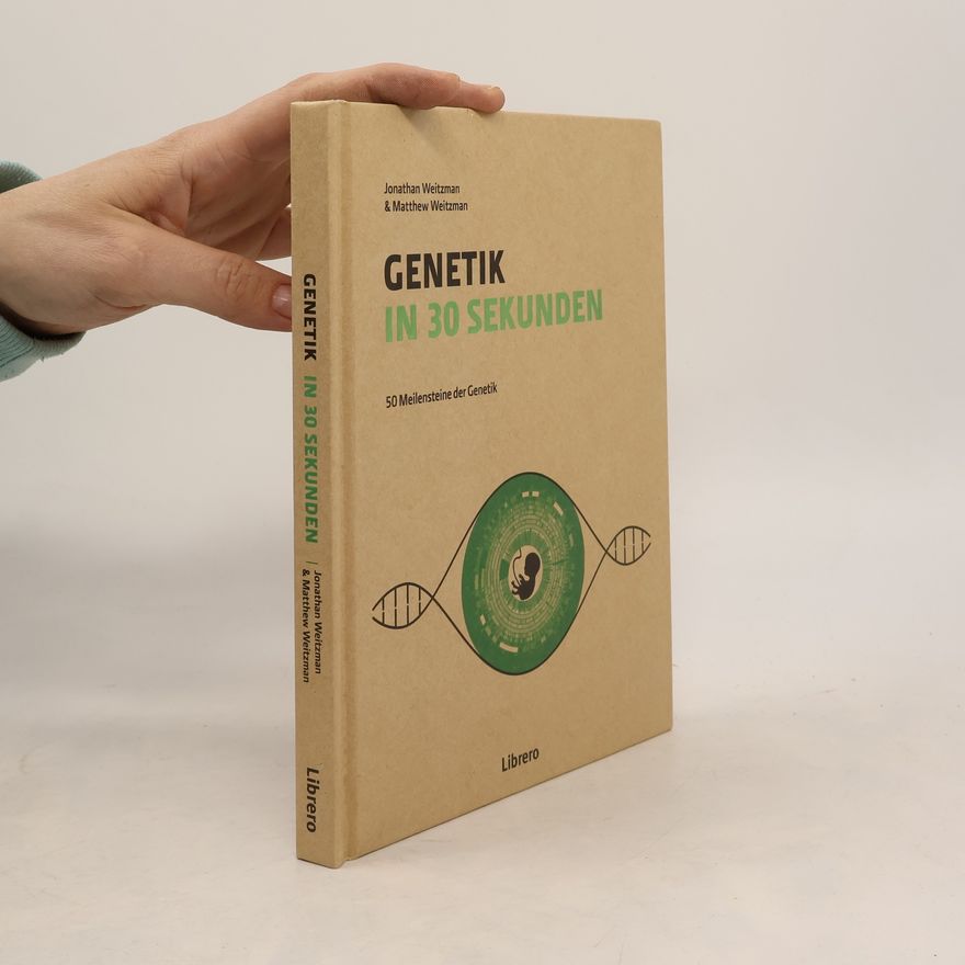 Matthew Weitzman Genetik In 30 Sekunden