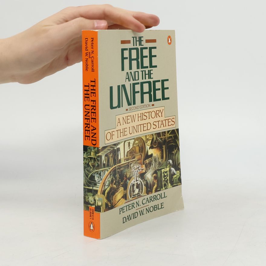Peter N. Carroll Penguin Books: The Free and the Unfree