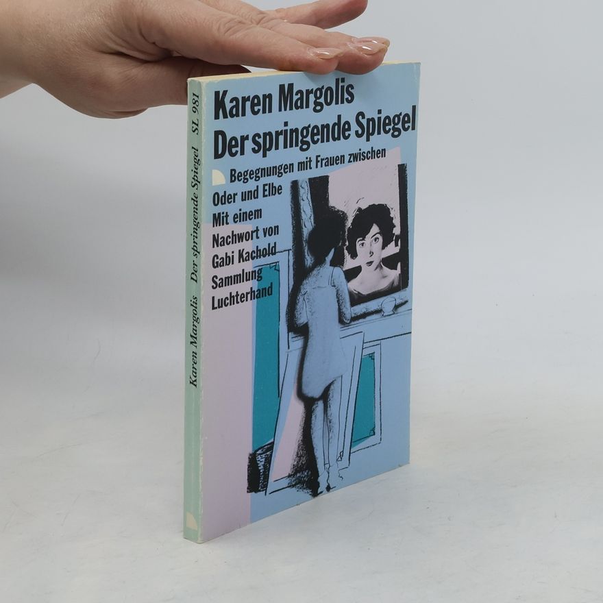 Karen Margolis Der springende Spiegel