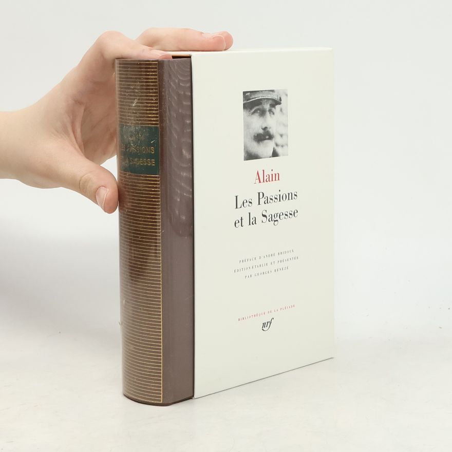 Georges Bénézé Bibliothèque de la Pléiade: Les Passions et la Sagesse