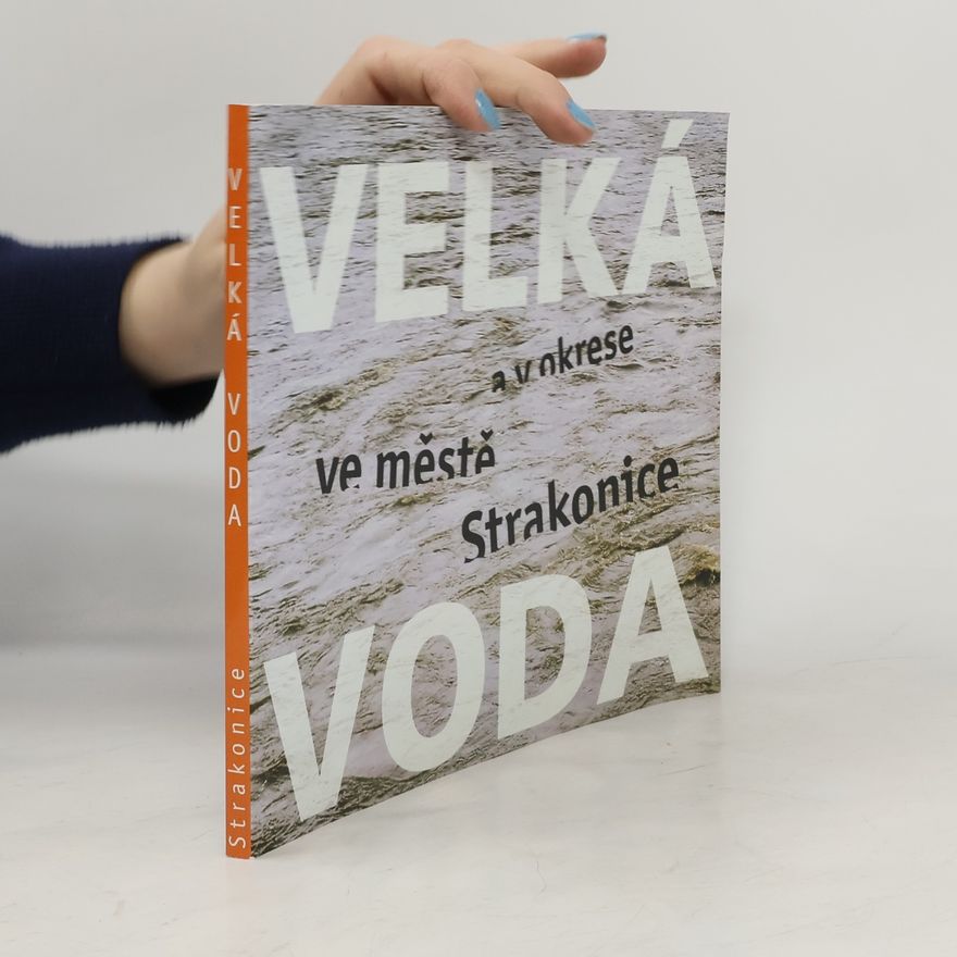 Jelena Hálová Velká voda ve městě a v okrese Strakonice