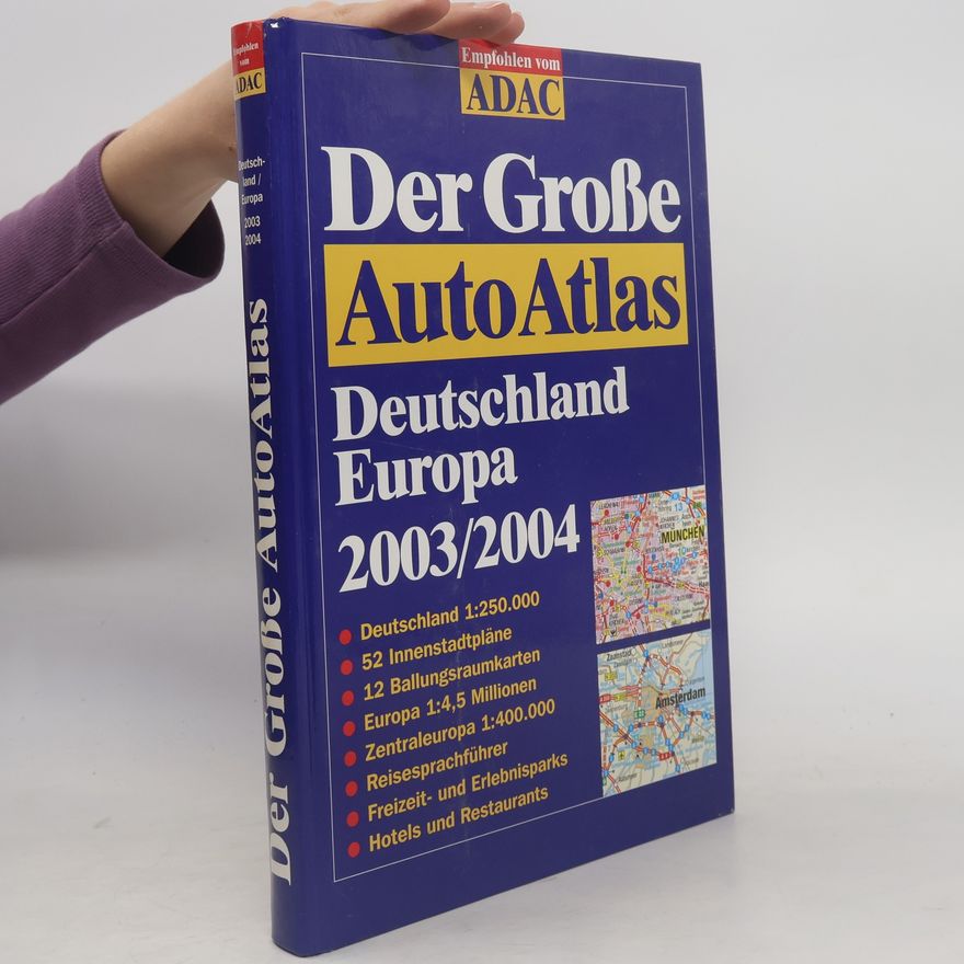 Kolektiv autorů Der Große AutoAtlas Deutschland Europa 2003/2004