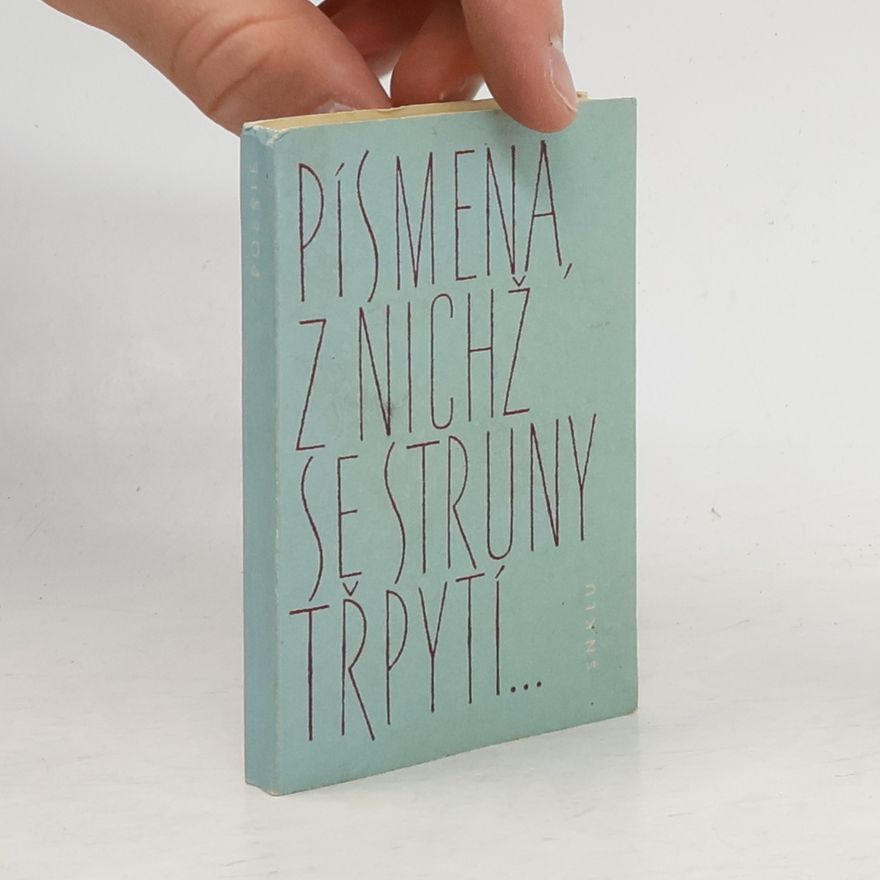Various authors Písmena, z nichž se struny třpytí
