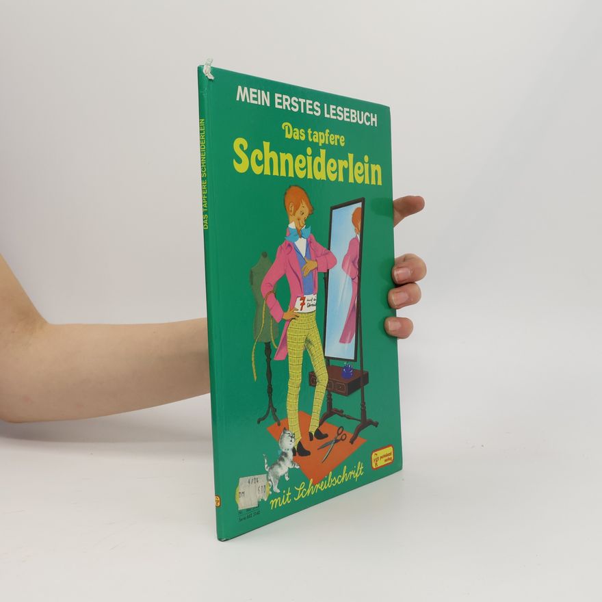 Jacob Grimm Das tapfere Schneiderlein