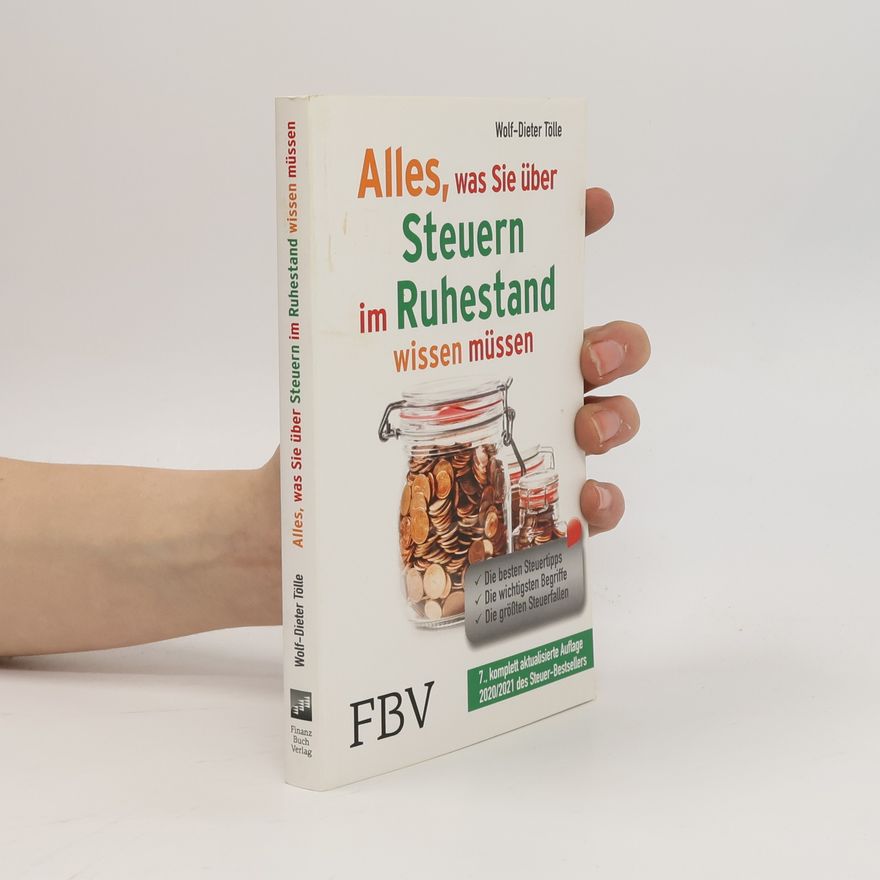 Wolf-Dieter Tölle Alles, was sie über Steuern im Ruhestand wissen müssen
