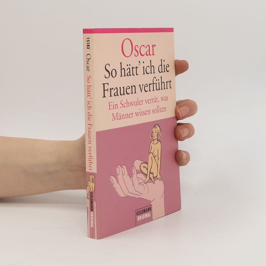 Oscar So hätt' ich die Frauen verführt