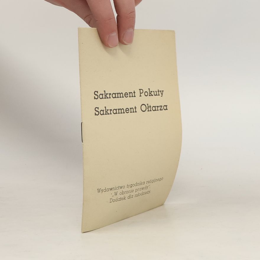 Autorenkollektiv Sakrament Pokuty, Sakrament Ołtarza