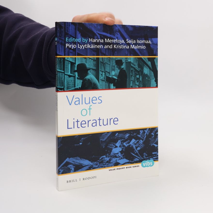 Pirjo Lyytikäinen Value Inquiry Book Series: Values of Literature