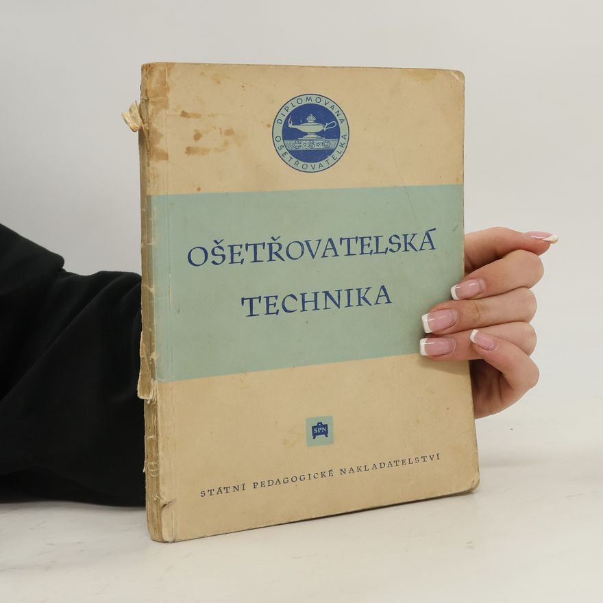 Kolektiv autorů Ošetřovatelská technika