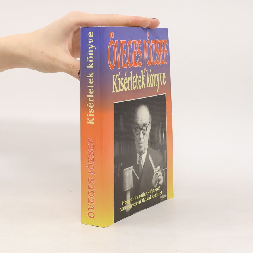 József Öveges Kísérletek könyve