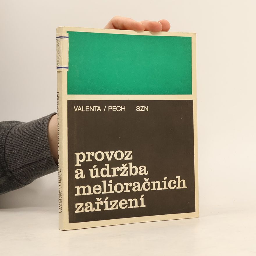 Autorenkollektiv Provoz a údržba melioračních zařízení