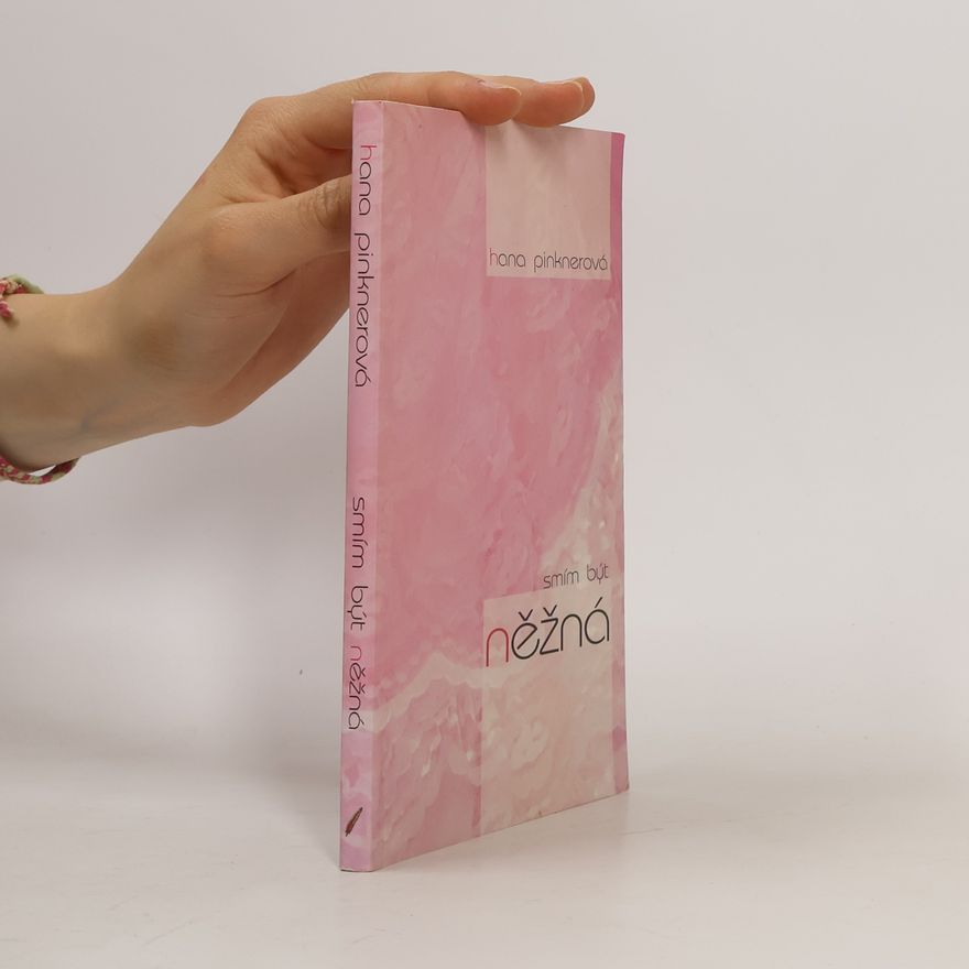 Hana Pinknerová Smím být něžná