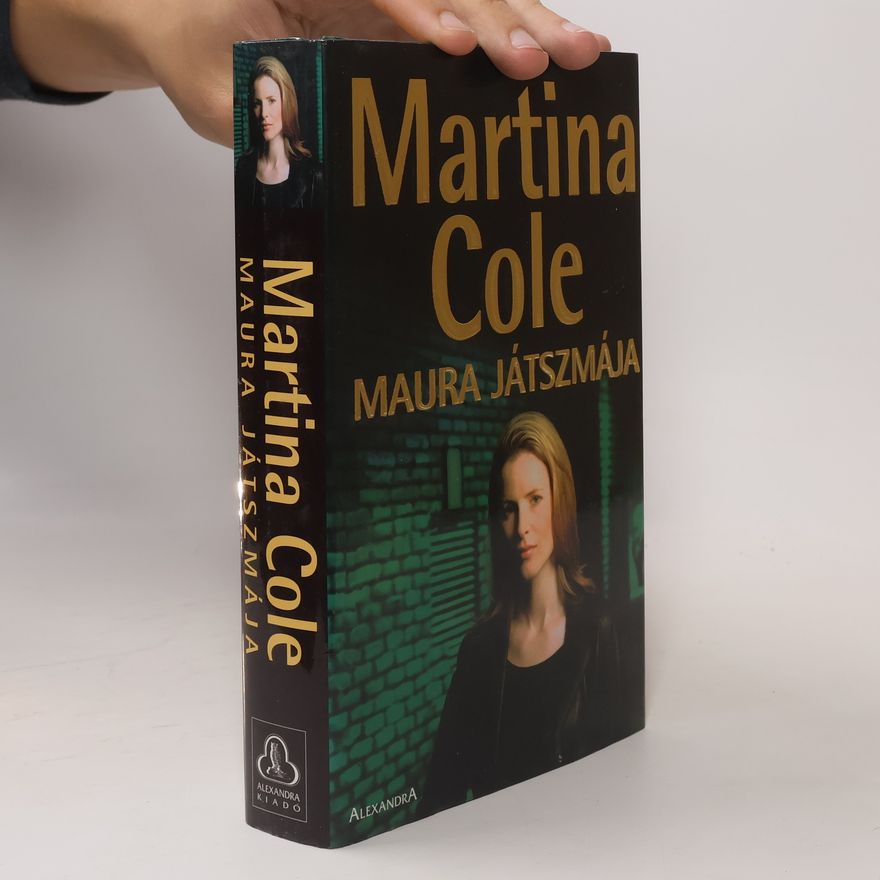 Martina Cole Maura játszmája