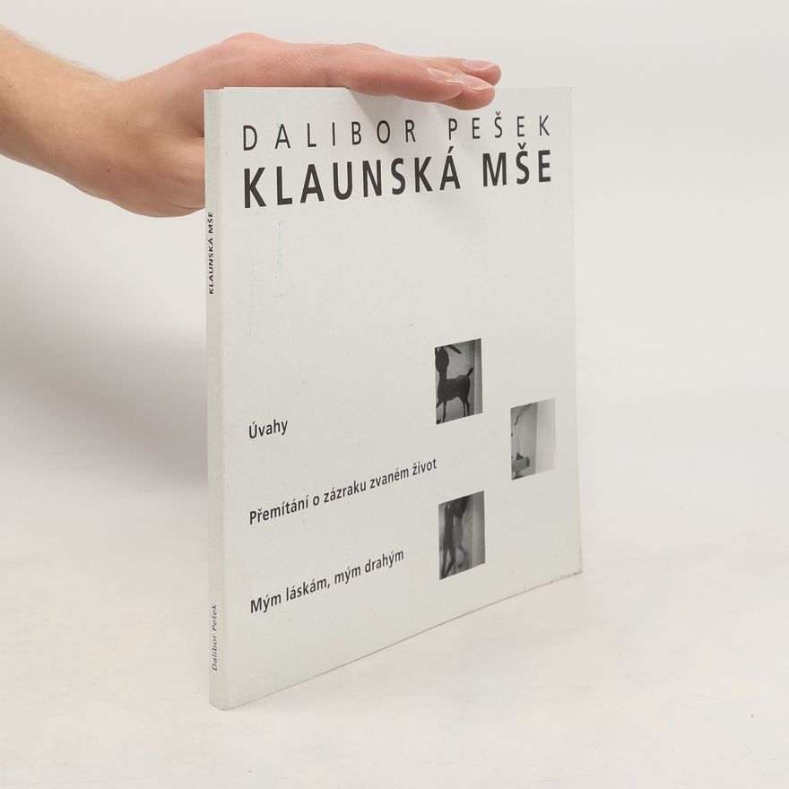 Dalibor Pešek Klaunská mše