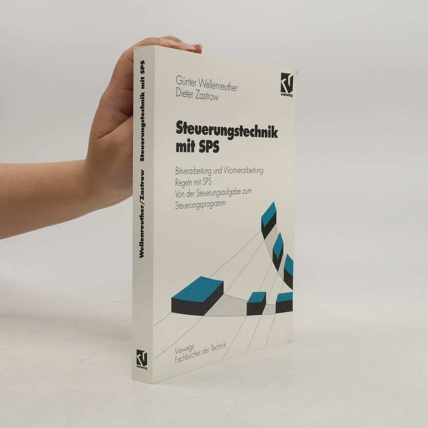 Günter Wellenreuther Steuerungstechnik mit SPS