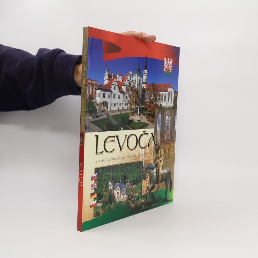 Kolektiv autorů Levoča a okolie