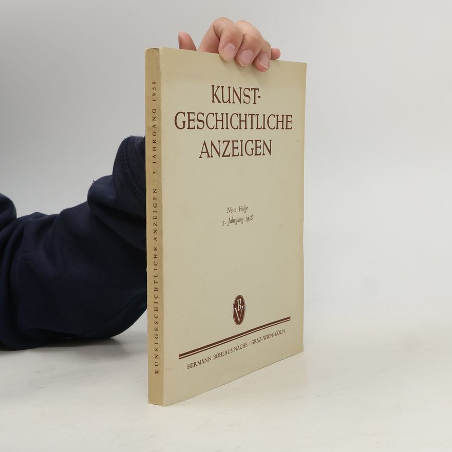 Various authors Kunstgeschichtliche Anzeigen