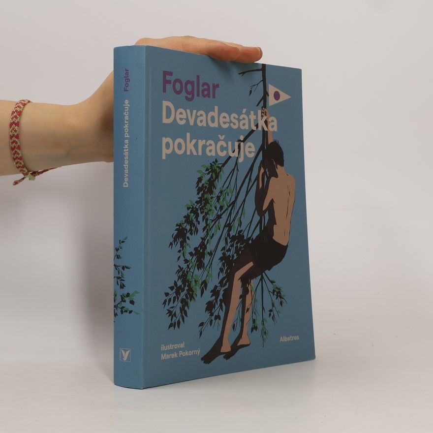 Jaroslav Foglar Devadesátka pokračuje