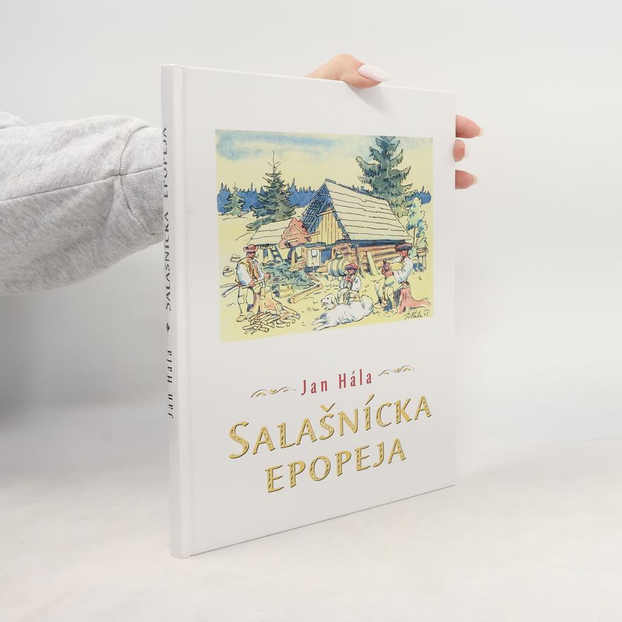 Bohumil Hanzel Salašnícka epopeja