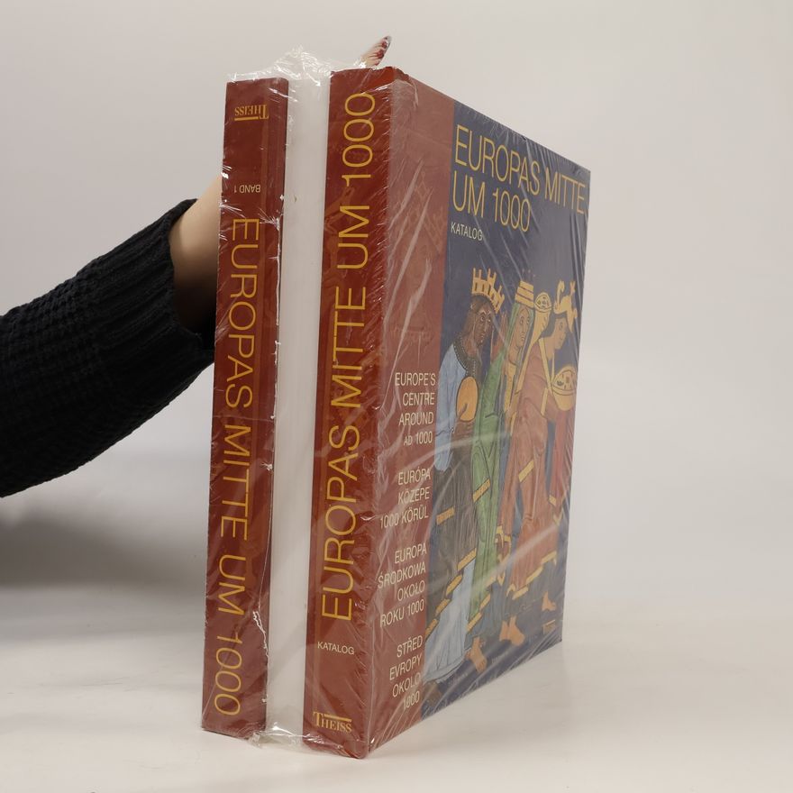 Hans Martin Hinz Europas Mitte um 1000 : Handbuch zur Ausstelung. (Band 1 + Band 2 + katalog)