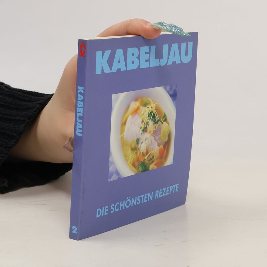 Autorenkollektiv Kabeljau 2: Die schönsten Rezepte