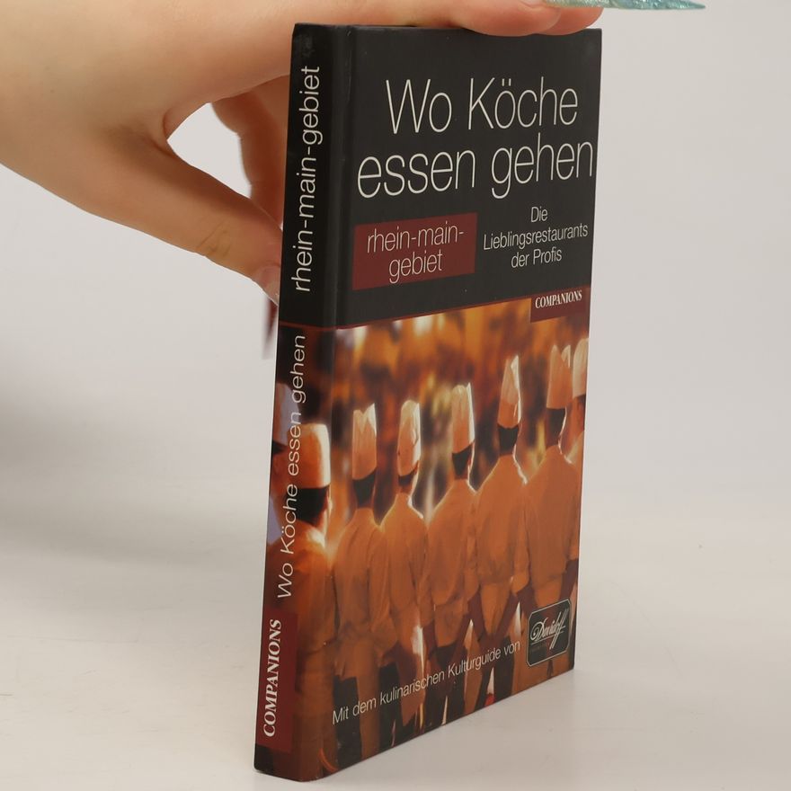 Autorenkollektiv Wo Köche essen gehen Rhein-Main-Gebiet