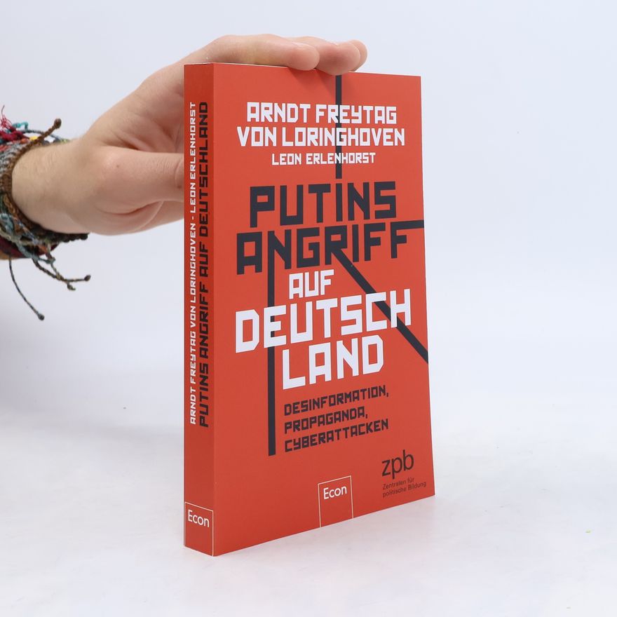 Leon Erlenhorst Putins Angriff auf Deutschland