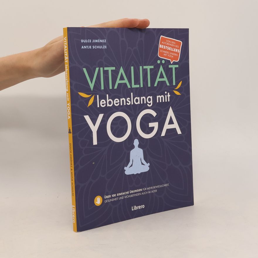 Dulce Jiménez VITALITÄT LEBENSLANG MIT YOGA