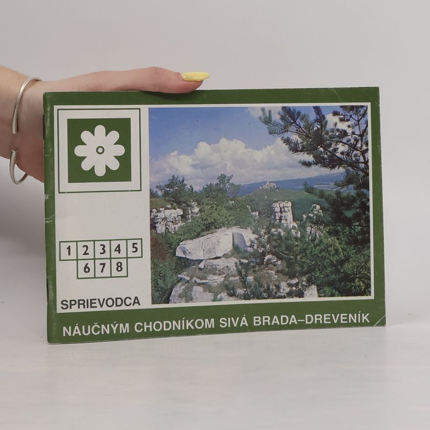 Kolektív autorov Sprievodca náučným chodníkom Sivá Brada – Dreveník