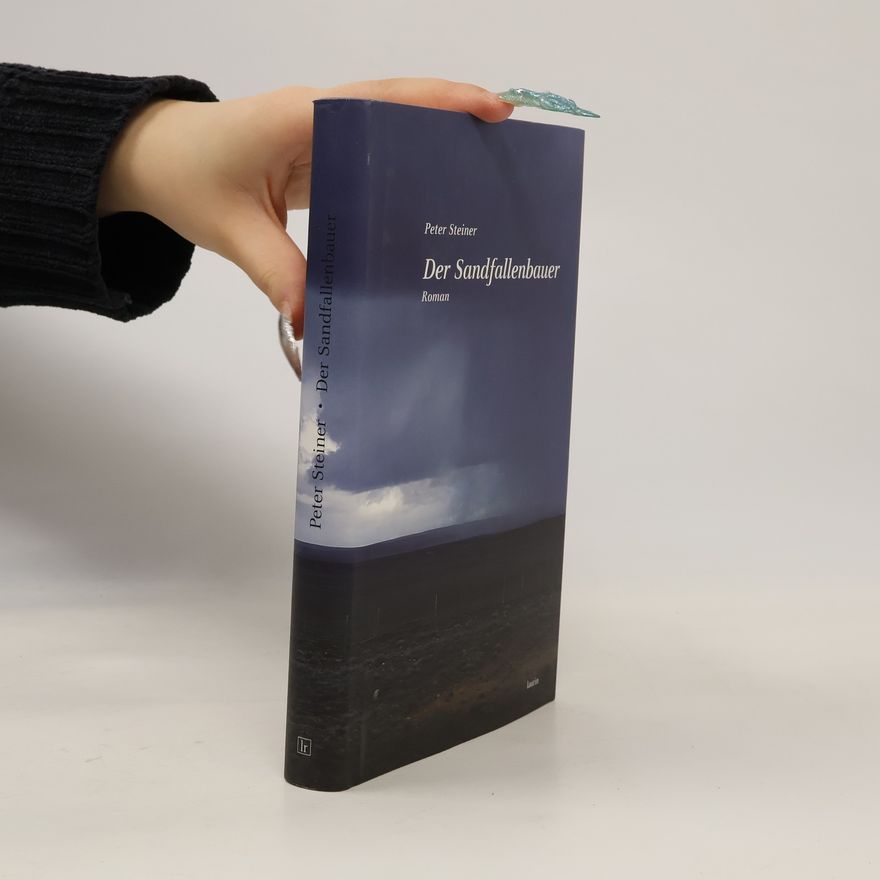 Peter Steiner Der Sandfallenbauer