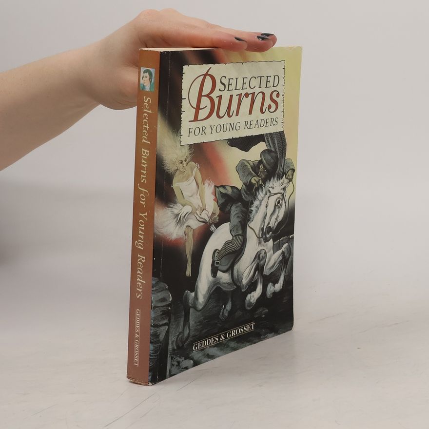 Robert Burns Selected Burns for Young Readers