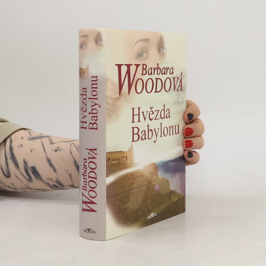 Barbara Wood Hvězda Babylonu