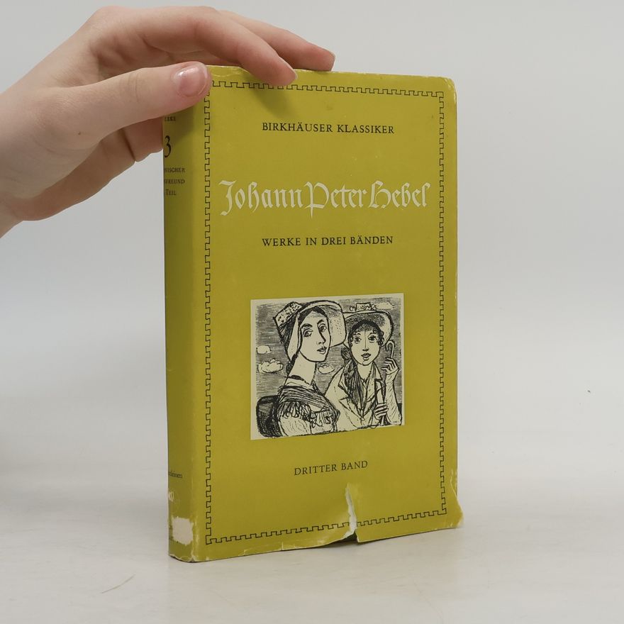 Johann Peter Hebel Werke in drei Bänden 3