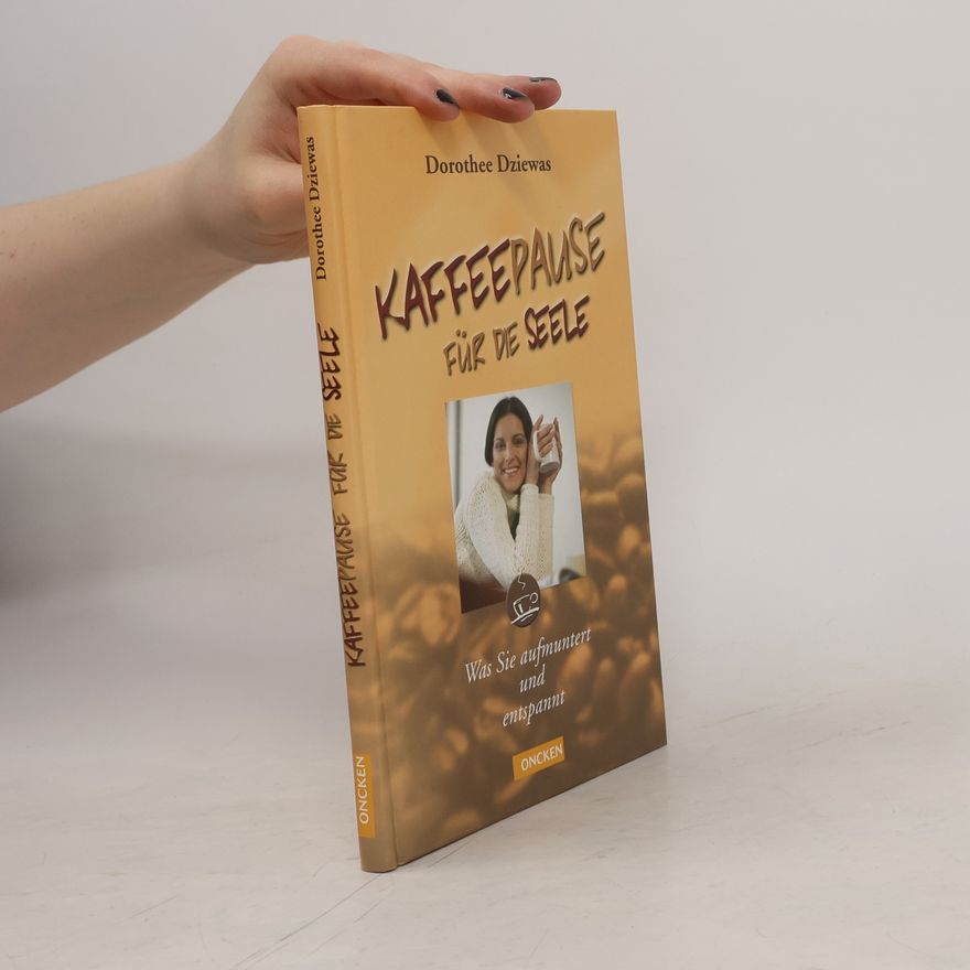 Dorothee Dziewas Kaffeepause für die Seele