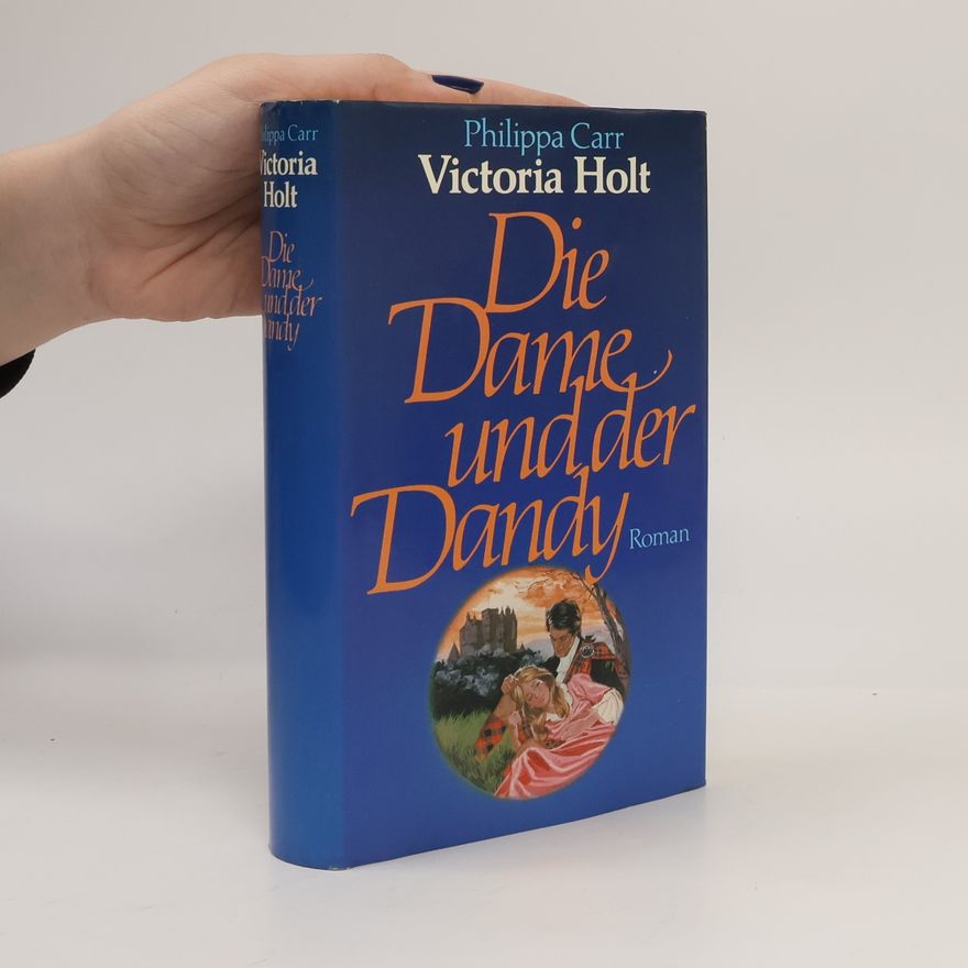 Phillipa Carr Die Dame und der Dandy