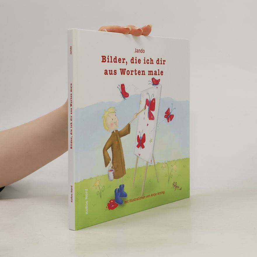 Jando Bilder die ich dir aus Worten male