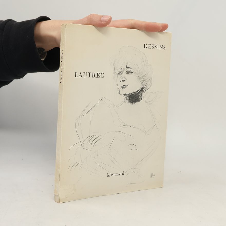 Various authors Dessins de Lautrec