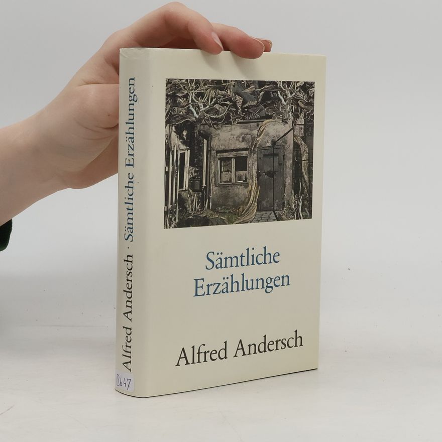 Alfred Andersch Sämtliche Erzählungen