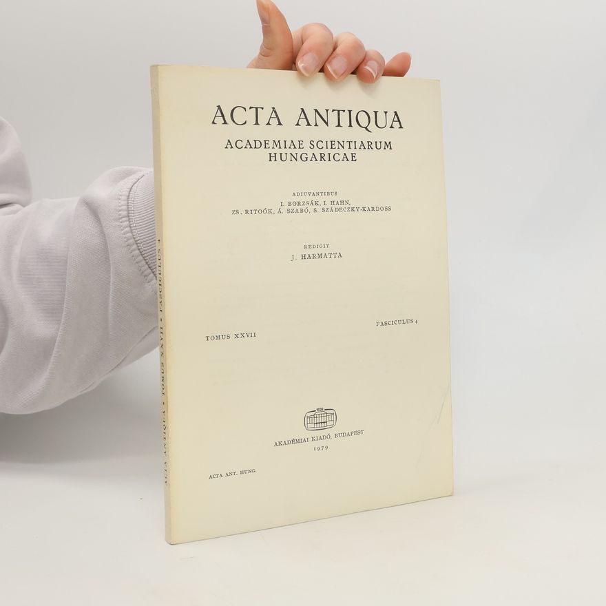 Autorenkollektiv Acta Antiqua Academiae Scientiarum Hungaricae